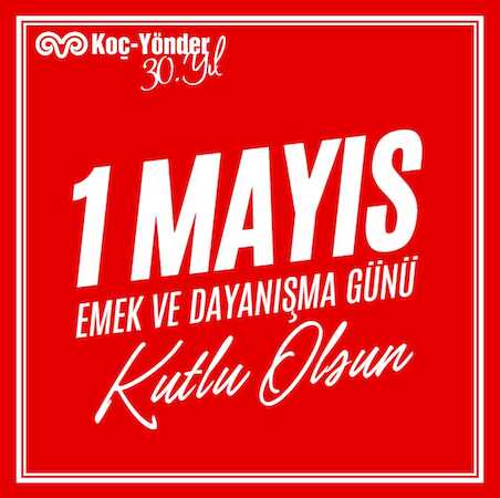 1 Mayıs Emek ve Dayanışma Günü Kutlu olsun