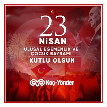 23 Nisan Ulusal Egemenlik ve Çocuk Bayramı Kutlu Olsun