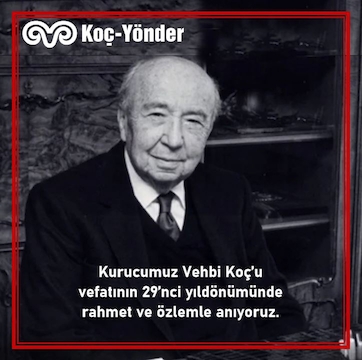 Kurucumuz Vehbi Koç'u Özlemle Anıyoruz