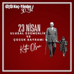 23 Nisan Ulusal Egemenlik ve Çocuk Bayramı Kutlu Olsun