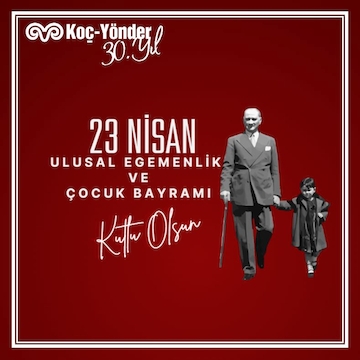 23 Nisan Ulusal Egemenlik ve Çocuk Bayramı Kutlu Olsun